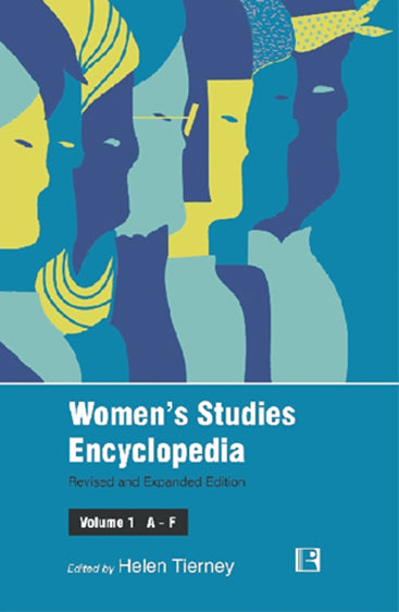 WOMEN’S STUDIES ENCYCLOPEDIA: Revised and Expanded Edition (3 Volume Set)