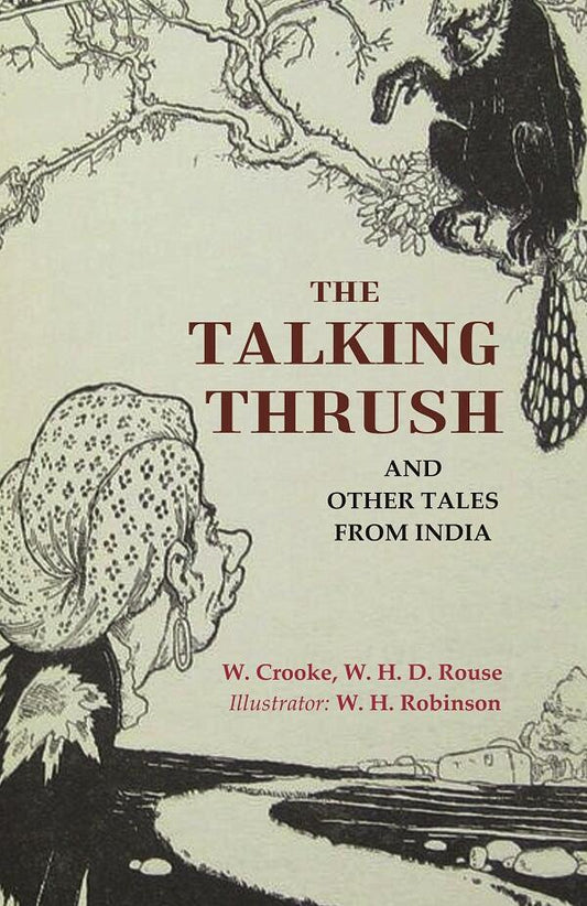 The Talking Thrush: And Other Tales from India