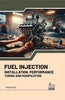 Fuel Injection: Installation, Performance, Tuning, Modification thumbnail 1