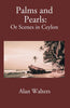 Palms & Pearls Or Scenes In Ceylon thumbnail 1