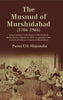 The Musnud of Murshidabad (1704-1904): Being a synopsis of the History of Murshidabad for the last two centuries to which are appended notes of places and objects of interest at Murshidabad thumbnail 1