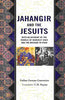 Jahangir and the Jesuits: With an Account of the Travels of Benedict Goes and the Mission to Pegu thumbnail 1