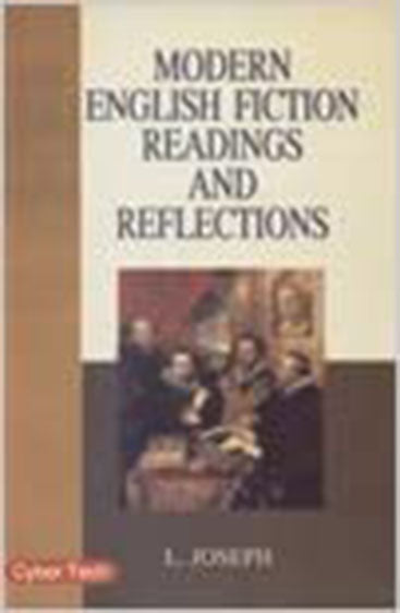 Modern English Fiction: Readings and Reflections