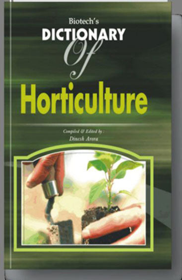 Biotechs Dictionary of Horticulture