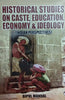 Historical Studies on Caste, Education, Economy & Ideology thumbnail 1