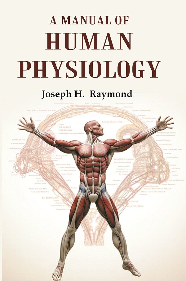 A Manual of Human Physiology