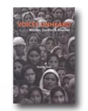 VOICES UNHEARD - Women, Conflict & Kashmir