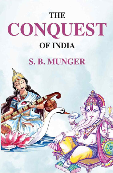 The Conquest of India