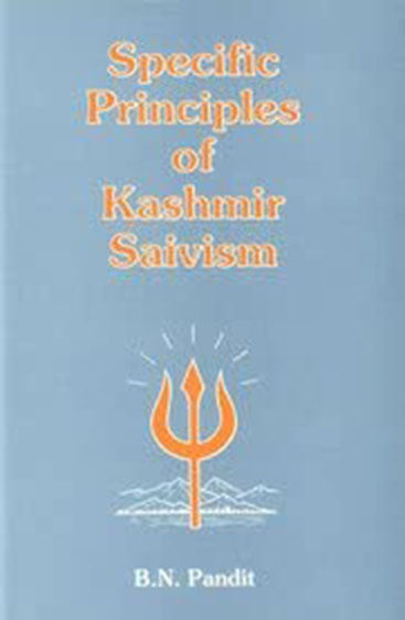 Specific Principles Of Kashmir Saivism