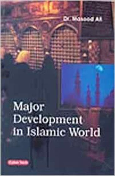 Major Development in Islamic World