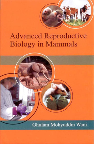 Advanced Reproductive Biology in Mammals
