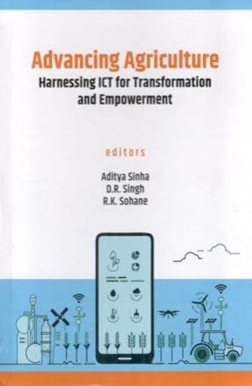Advancing Agriculture: Harnessing ICT for Transformation and Empowerment
