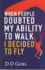 When People Doubted My Ability to Walk I Decided to Fly thumbnail 1