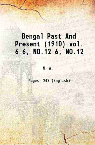 Bengal Past And Present (1910)