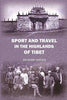 Sport and travel in the highlands of tibet thumbnail 1