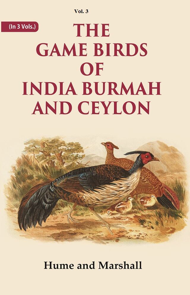 The Game Birds of India Burmah And Ceylon