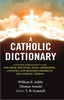 A Catholic Dictionary: Containing Some Account of the Doctrine, Discipline, Rites, Ceremonies, Councils, and Religious Orders of the Catholic Church thumbnail 1