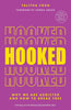 HOOKED: WHY WE ARE ADDICTED AND HOW TO BREAK FREE thumbnail 1