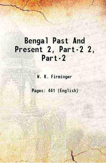 Bengal Past And Present