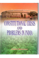 Constitutional Crisis and Problems in India