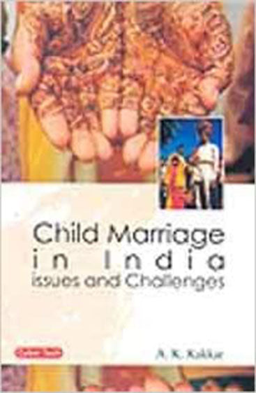 Child Marriage in India: issue and Challenges