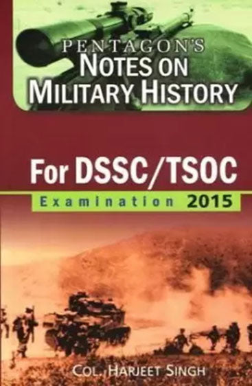 Pentagons Notes on Military History For DSSC/TSOC Examination 2015