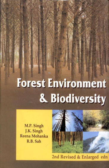 Forest Environment and Biodiversity 2nd Revised and Enlarged edn