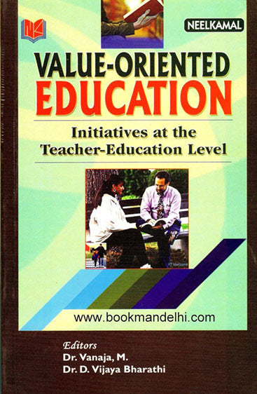 Value-Oriented Education
 (Initiatives at the Teacher-Education Level)