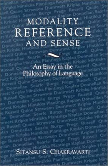 Modality Reference And Sense: An Essay In The Philosophy Of Language