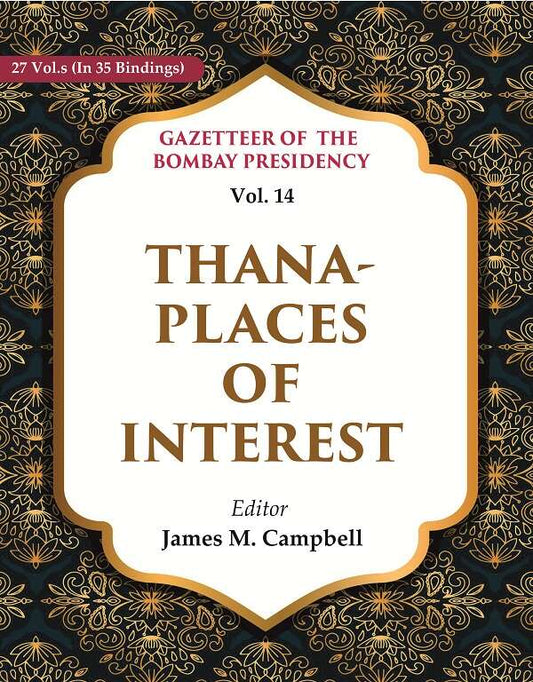 Gazetteer of the Bombay Presidency: Thana - Places of Interest