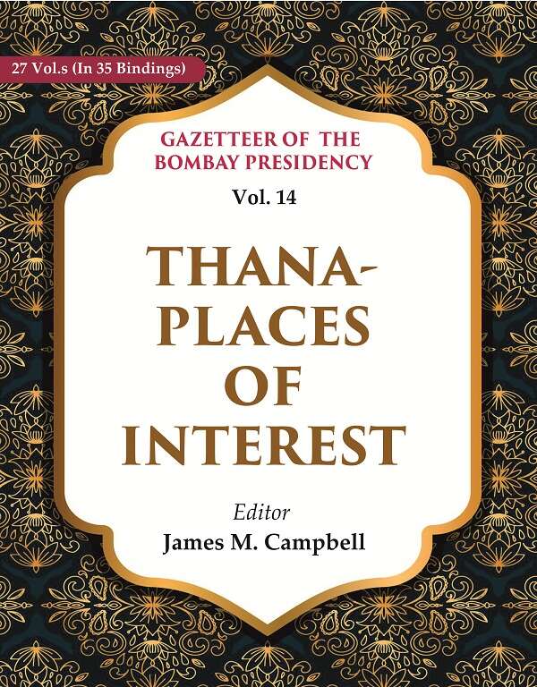Gazetteer of the Bombay Presidency: Thana - Places of Interest