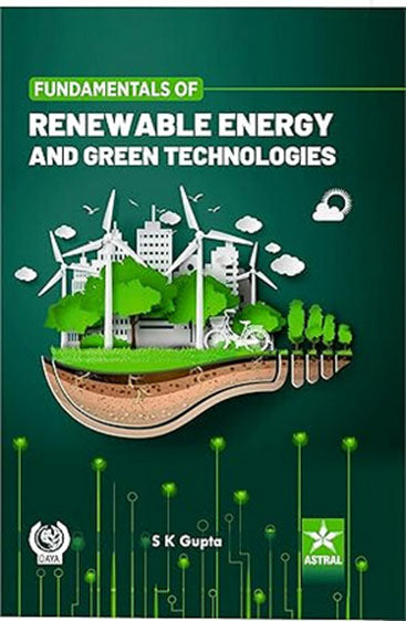 Fundamentals of Renewable Energy and Green Technologies