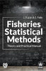 Fisheries Statistical Methods: Theory and Practical Manual thumbnail 1