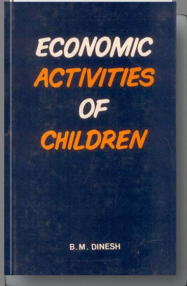 Economic Activities of Children: Dimension Causes and Consequences