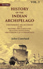 History of the Indian Archipelago: Containing an Account of the Manners, Art, Languages, Religions, Institutions, and Commerce of its Inhabitants thumbnail 1