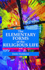 The Elementary Forms of The Religious Life (The Elementary Forms of The Religious Life) thumbnail 1