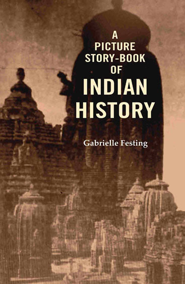 A Picture Story-Book of Indian History