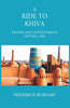 A Ride To Khiva: Travels And Adventures In Central Asia thumbnail 1