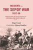 Incidents in the Sepoy War, 1857-58: Compiled from the Private Journals of General Sir Hope Grant G. C. B. thumbnail 1