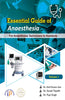 Essential Guide of Anaesthesia - For Anaesthesia Technicians and Residents (Volume 1) thumbnail 1