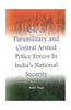 Role of Paramilitary & Central Armed Forces in India thumbnail 1