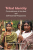 Tribal Identity: Contradictions of Ascribed and Self-Asserted Perspectives thumbnail 1