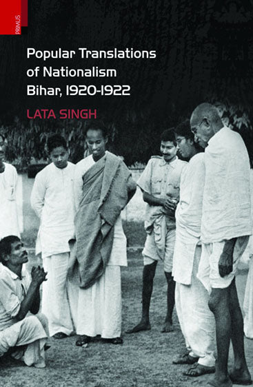 POPULAR TRANSLATIONS OF NATIONALISM BIHAR, 1920-1922