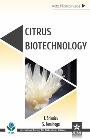 Citrus Biotechnology (Acta Horticulturae 1135)