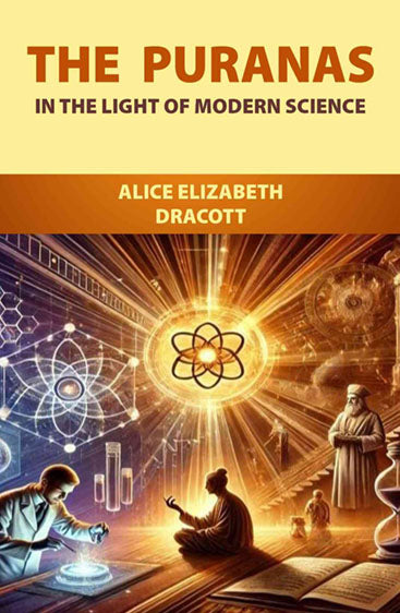 The Puranas in the Light of Modern Science