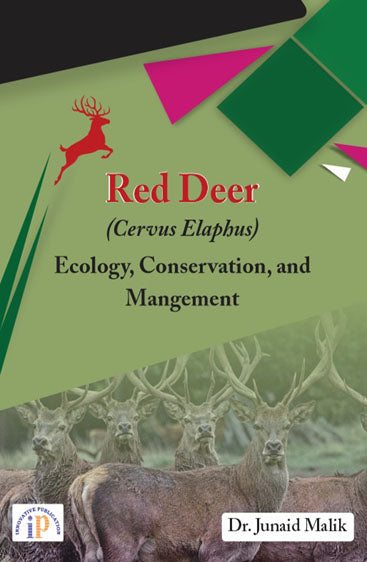 Red Deer (Cervus elaphus): Ecology, Conservation, and Management