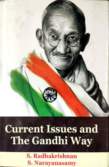 Current Issue and The Gandhi Way