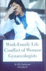 Work-Family Life Conflict of Women Gynaecologists thumbnail 1