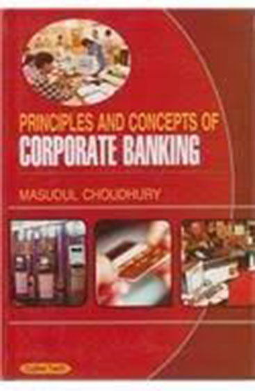 Principles and Concepts of Corporate Banking