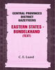 Central Provinces District Gazetteers: Eastern States - Bundelkhand (Text) thumbnail 1